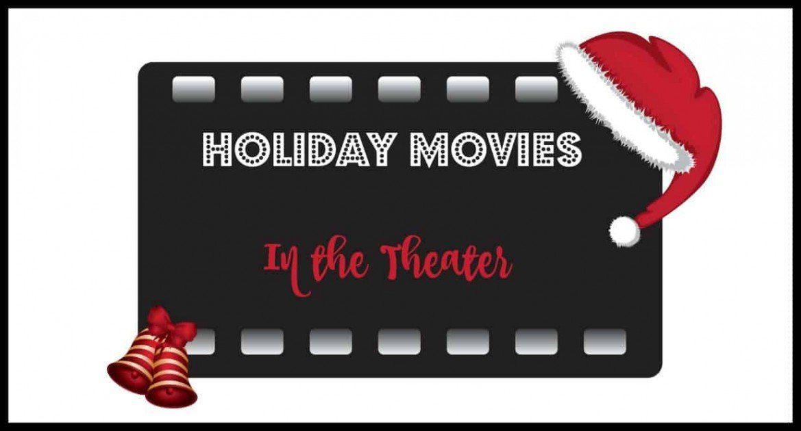 Holiday Movies in the Theater