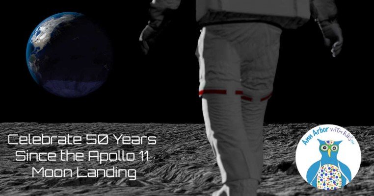 Ann Arbor Moon Landing Celebrations - 50 Years since Apollo 11