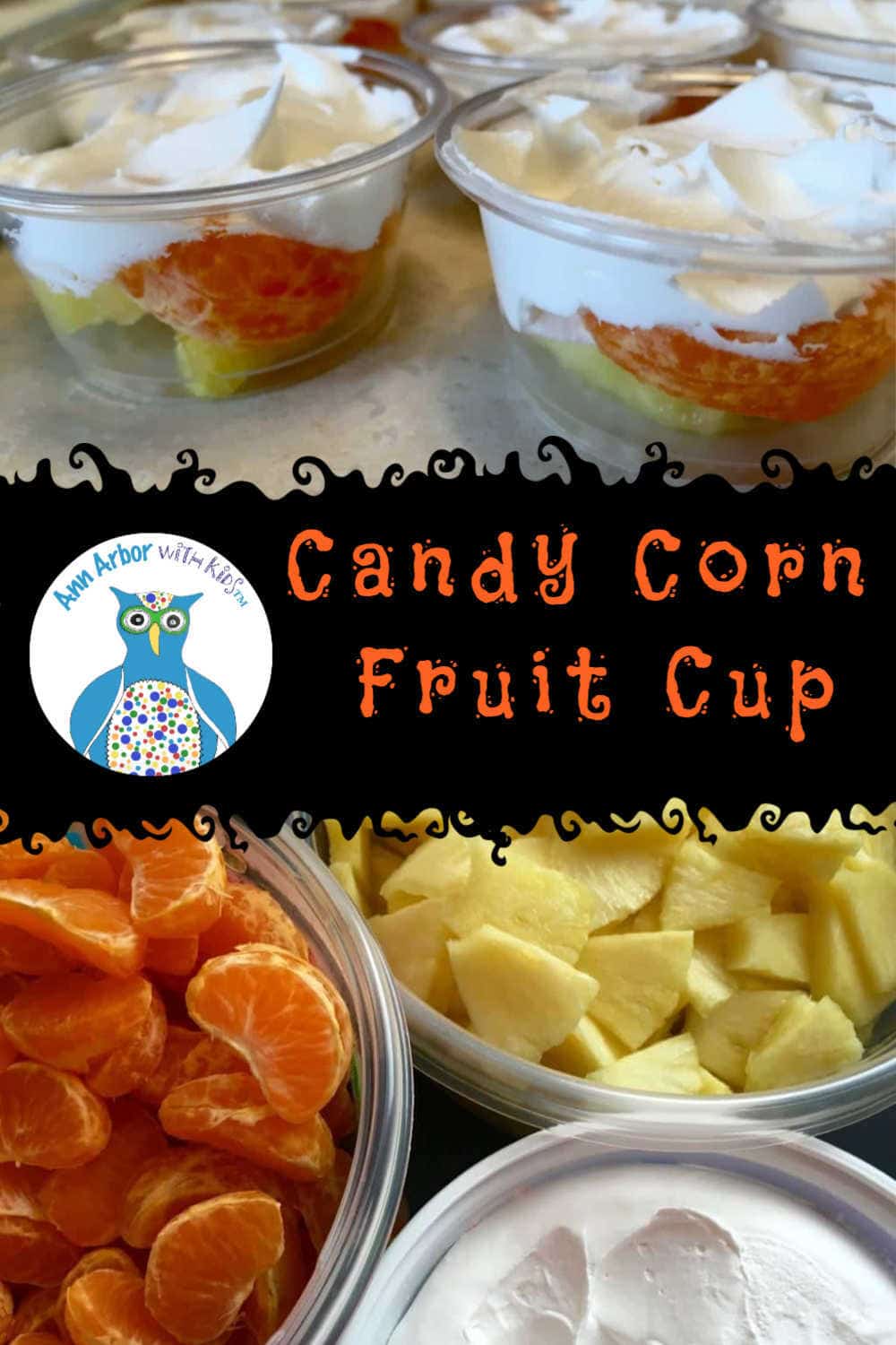 Candy Corn Fruit Cup - Pinterest Image