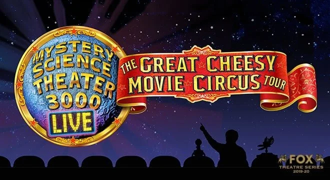 Mystery Science Theater 3000 Live: The Great Cheesy Movie Circus Tour