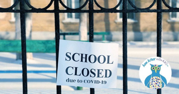 Ann Arbor Schools Closed due to COVID-19