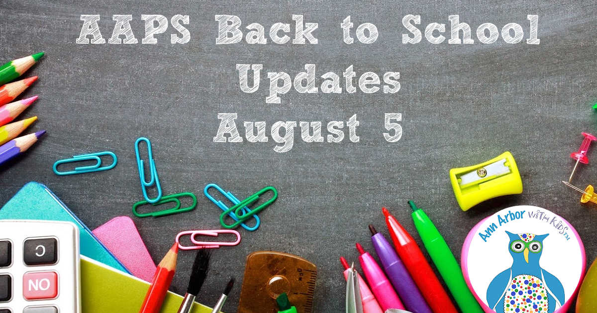 Ann Arbor Back to School Updates - August 5