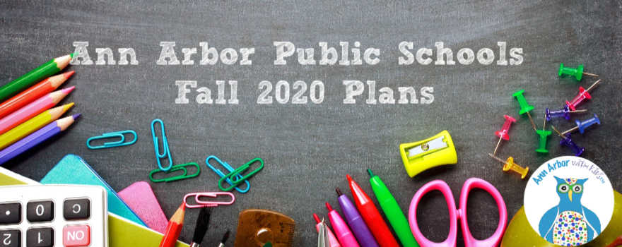 Ann Arbor Public Schools - Fall 2020 Plans