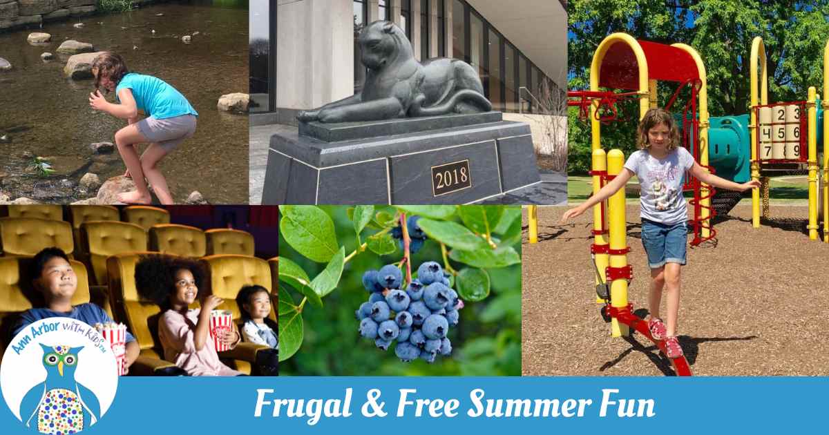 Ann Arbor Frugal & Free Summer Fun - 5 images clockwise from top left - Girl wading in creek, Puma at UMMNH, girl on playground balance beam, blueberry bush, kids in movie theater