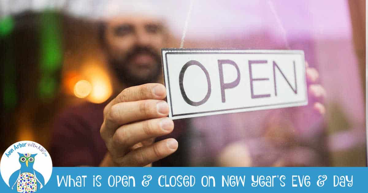 What’s Open on New Year’s Near Ann Arbor