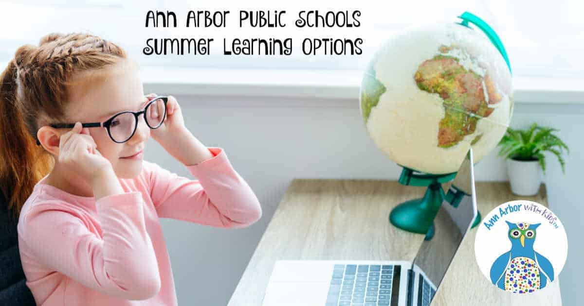 Ann Arbor Public Schools - Summer Learning Options