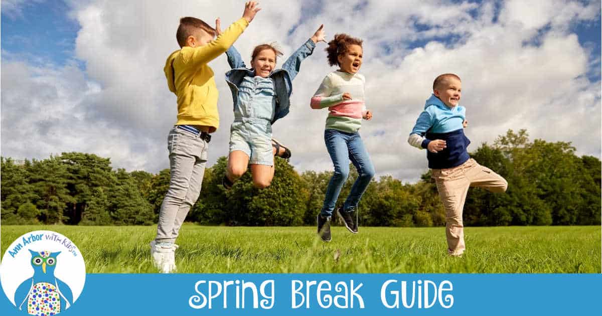 Plan the Best Spring Break in Ann Arbor