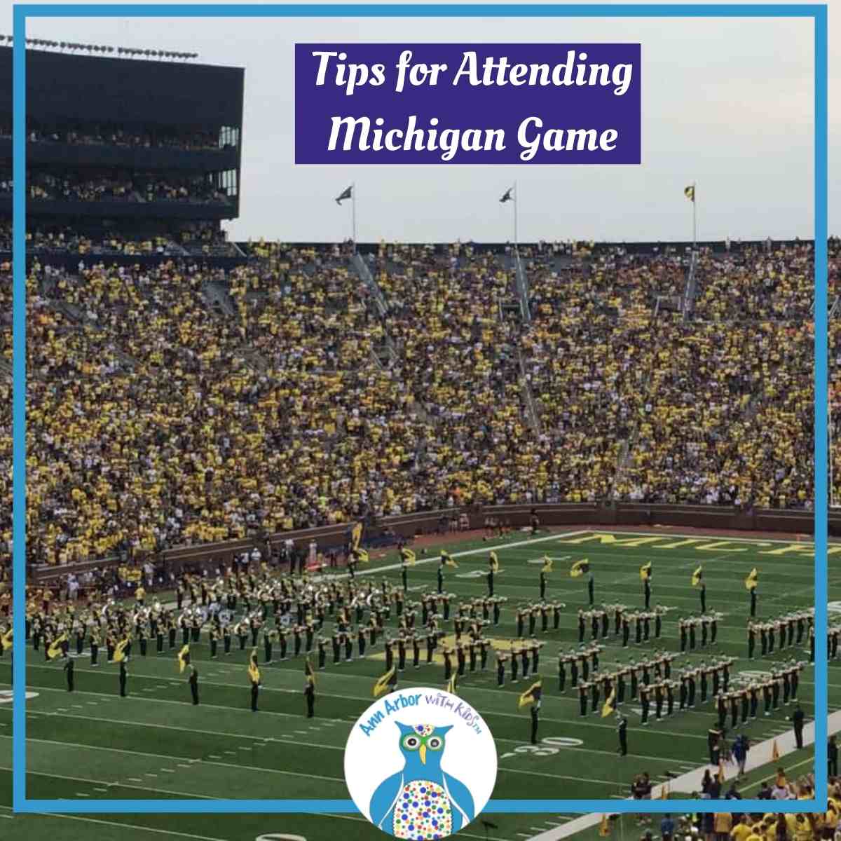 Tips for Attending Michigan Game - The Big House on game day with the marching band performing