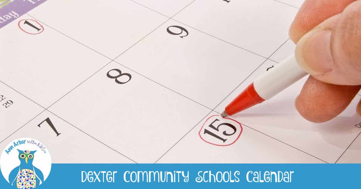 Dexter Community Schools Calendar - Hand circling date on calendar
