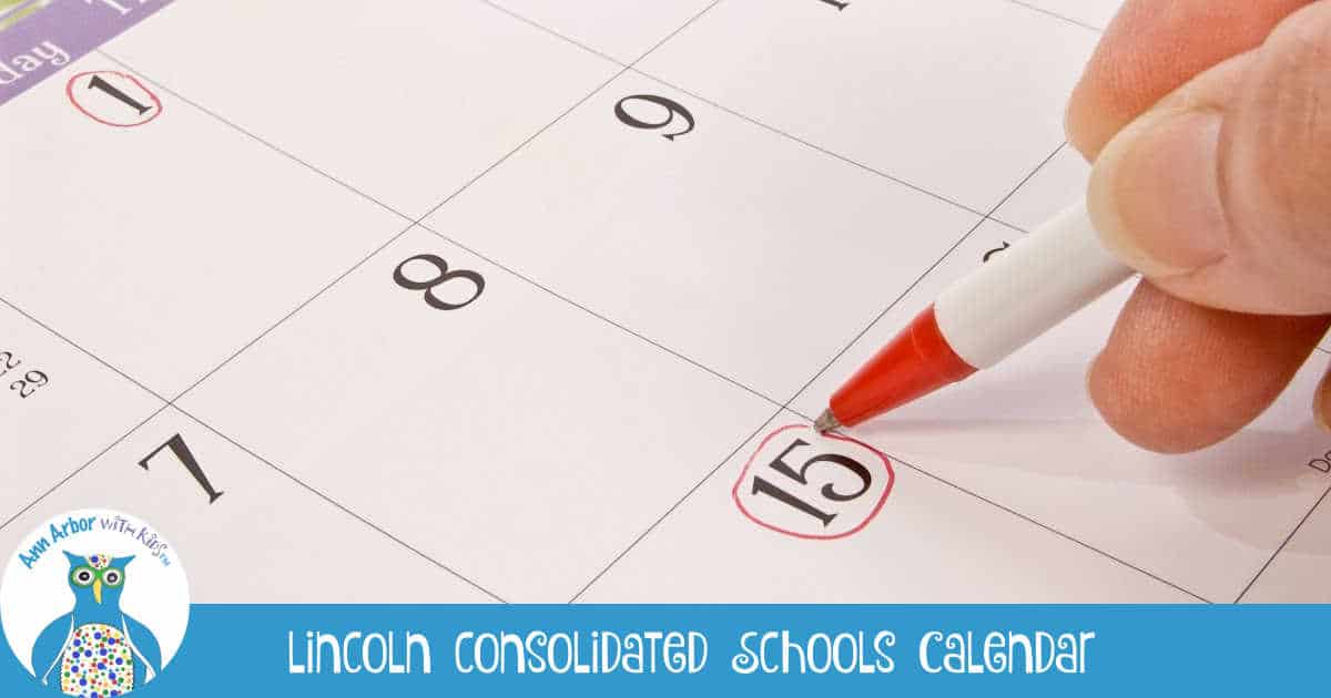 Lincoln Consolidated Schools Calendar - Hand circling date on calendar