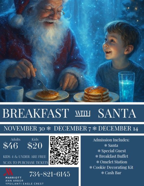 Santa & a child enjoying plates of pancakes with a magical glow. Breakfast with Santa - November 30, December 7, December 14
Adults - $46, Kids $20. Kids 4 & under are free. - QR Code - Admission includes - Santa, Special Guest, Breakfast Buffet, Omelet Staiton, Cookie Decorating Kit, Cash Bar
Marriott Ann Arbor Ypsilanti Eagle Crest 734-821-6145