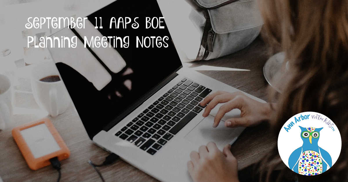 September 11 AAPS BOE Planning Meeting Notes